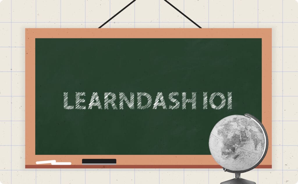 Chalkboard reading "LEARNDASH101" with globe